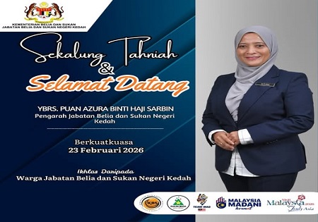 SELAMAT DATANG PENGARAH JABATAN BELIA DAN SUKAN NEGERI KEDAH