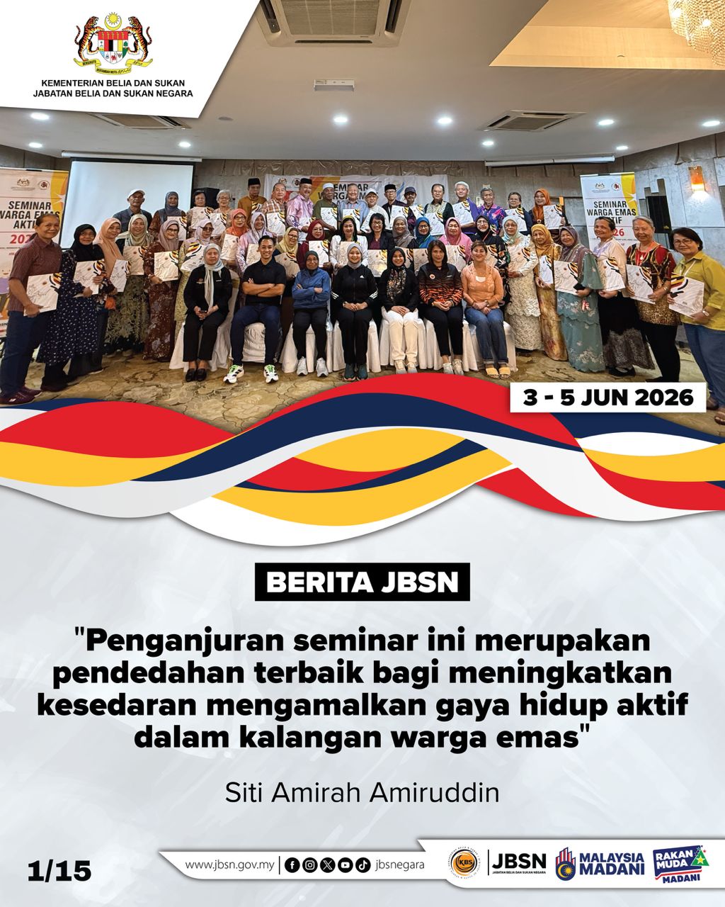 JBSN KOMITED MEMPERKASAKAN GAYA HIDUP AKTIF DALAM KALANGAN WARGA EMAS