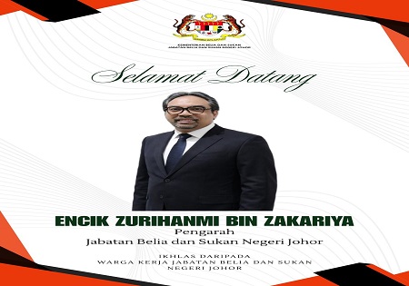 TAHNIAH DAN SELAMAT DATANG KE JABATAN BELIA DAN SUKAN NEGERI JOHOR