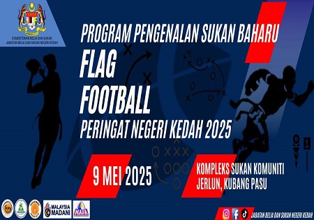 KLINIK PEMBANGUNAN SUKAN BAHARU FLAG FOOTBALL PERINGKAT NEGERI KEDAH 2025