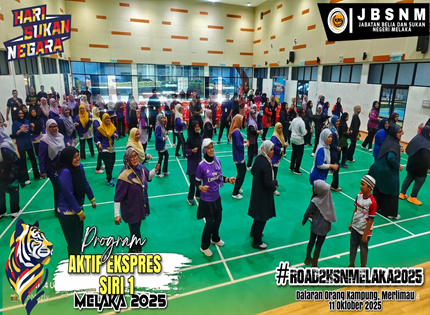 PROGRAM AKTIF EKSPRES EKSPRES SIRI 1 PERINGKAT NEGERI MELAKA 2025