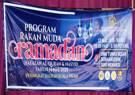 Program Rakan Muda Ramadan ( Pertandingan Hafazan Al-Quran & Nasyid ) Tahun 1446H / 2025 Peringkat Daerah Kuala Pilah 