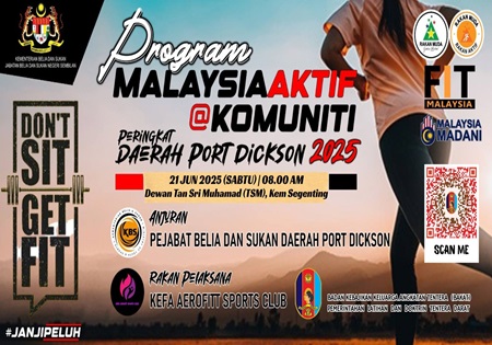 PERSIAPAN TEMPAT PROGRAM MALAYSIA AKTIF @KOMUNITI 2025 DAERAH PORT DICKSON
