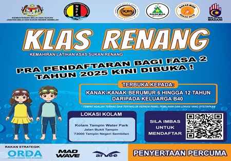 *Jom Sertai KLAS Renang 2025 Peringkat Negeri Sembilan ! 🔥⚡️* Kemahiran Latihan Asas Sukan Renang (KLAS) kembali lagi bagi Fasa 2 Tahun 2025! 💪 Cepat Daftar Pendaftaran telah dibuka✌️