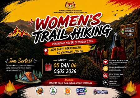 DAY 1 : PROGRAM WOMENS TRAIL HIKING PERINGKAT NEGERI SEMBILAN 2026