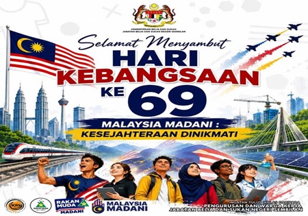 Selamat Menyambut Hari Kebangsaan ke-69 Tahun