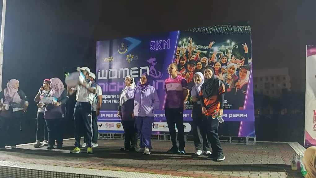 PROGRAM WOMEN NIGHT RUN SEMPENA BULAN WANITA NEGERI PERAK.