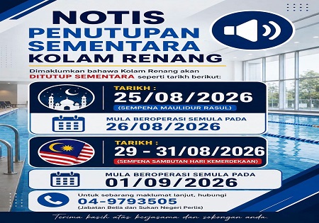 MAKLUMAN PENUTUPAN SEMENTARA KOMPLEKS RENANG JBSN PERLIS