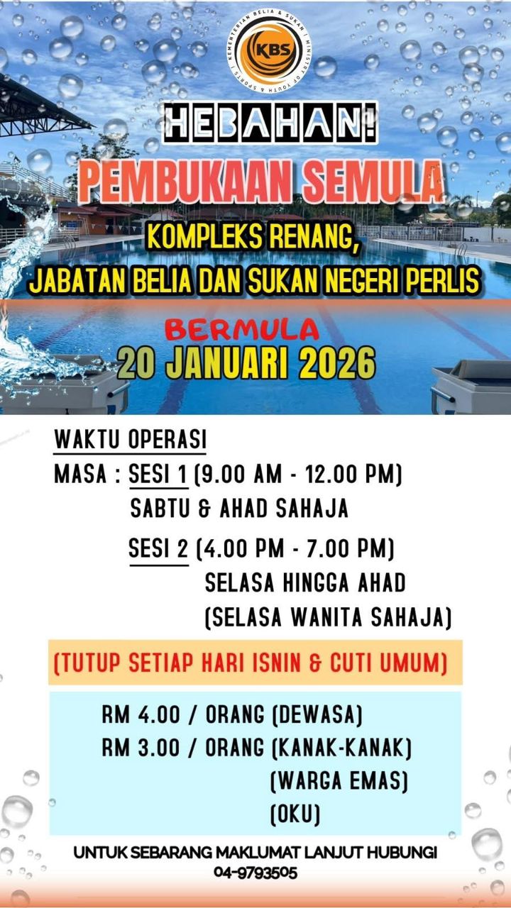 HEBAHAN PEMBUKAAN SEMULA KOMPLEKS RENANG, JABATAN BELIA DAN SUKAN NEGERI PERLIS