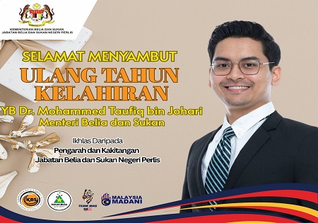 SELAMAT MENYAMBUT ULANG TAHUN KELAHIRAN KEPADA YB DR. MOHAMMED TAUFIQ BIN JOHARI