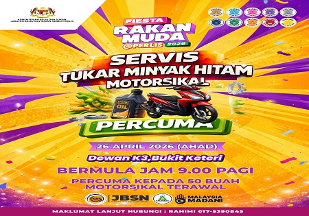 SERVIS TUKAR MINYAK HITAM MOTOR – PERCUMA! SEMPENA FIESTA RAKAN MUDA PERINGKAT NEGERI PERLIS TAHUN 2026