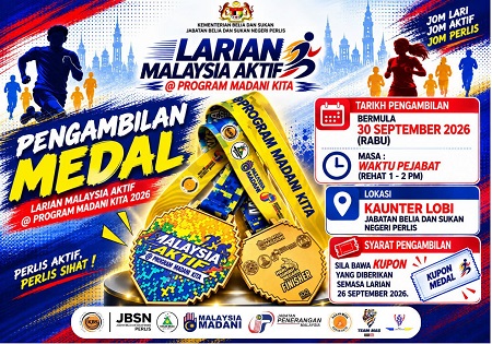 MAKLUMAN PENGAMBILAN MEDAL LARIAN MALAYSIA AKTIF @ PROGRAM MADANI KITA 2026