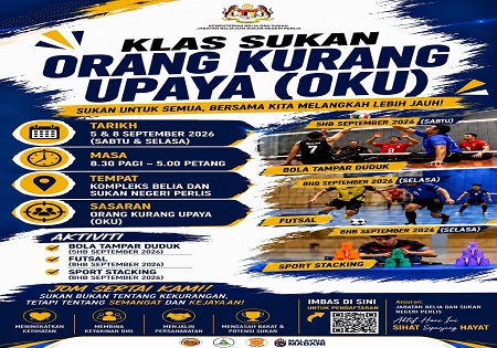 HEBAHAN PENYERTAAN KURSUS LATIHAN SUKAN ORANG KURANG UPAYA (KLAS OKU) PERINGKAT NEGERI PERLIS 2026