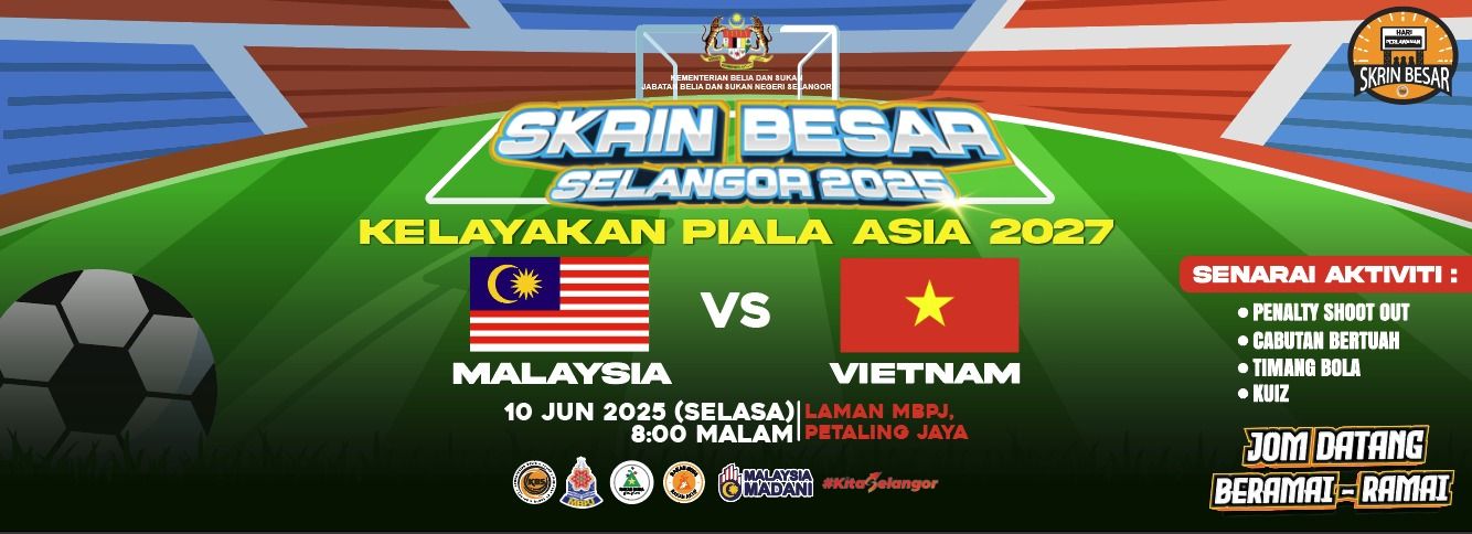 TAYANGAN SKRIN BESAR 🇲🇾 MALAYSIA BAKAL BERENTAP DI KELAYAKAN PIALA ASIA 2027