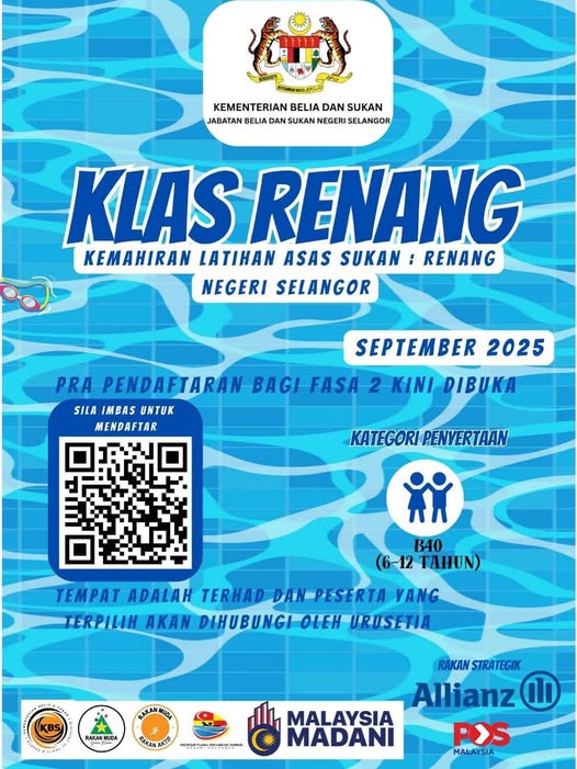 PRA PENDAFTARAN KEMAHIRAN LATIHAN ASAS SUKAN RENANG (KLAS) FASA 2 PERINGKAT NEGERI SELANGOR TAHUN 2025 KINI DIBUKA, TEMPAT ADALAH TERHAD!