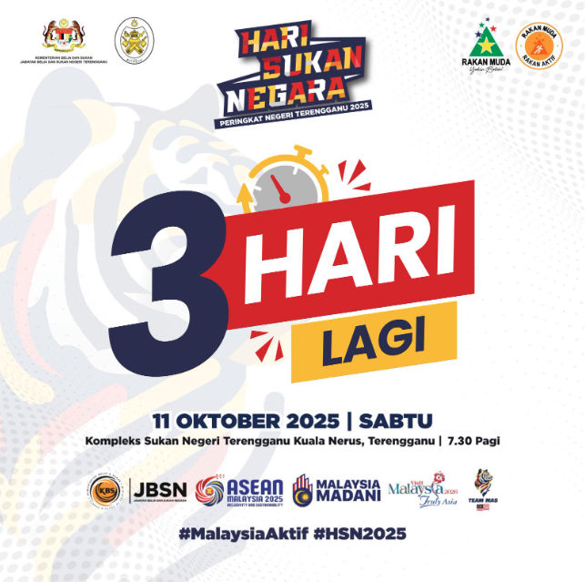 3 HARI LAGI SEBELUM HARI SUKAN NEGARA PERINGKAT NEGERI TERENGGANU 2025 BERLANGSUNG!