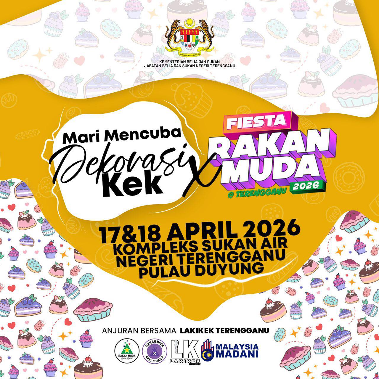 HEBAHAN MARI MENCUBA DEKORASI KEK X FIESTA RAKAN MUDA @ TERENGGANU 2026