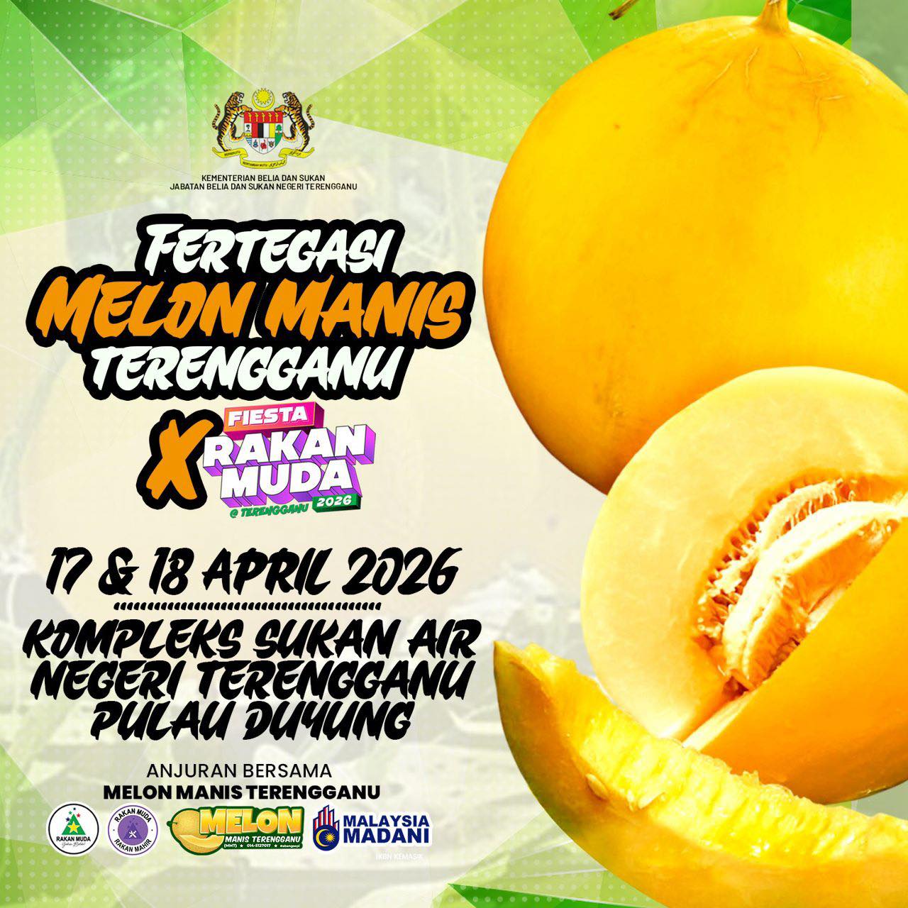 HEBAHAN FERTIGASI MELON MANIS TERENGGANU X FIESTA RAKAN MUDA 2026