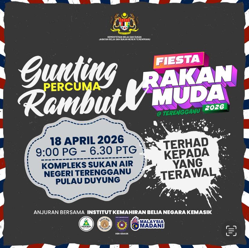 HEBAHAN GUNTING RAMBUT PERCUMA X FIESTA RAKAN MUDA @ TERENGGANU 2026