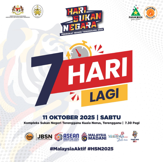 7 HARI LAGI SEBELUM HARI SUKAN NEGARA PERINGKAT NEGERI TERENGGANU 2025 BERLANGSUNG!