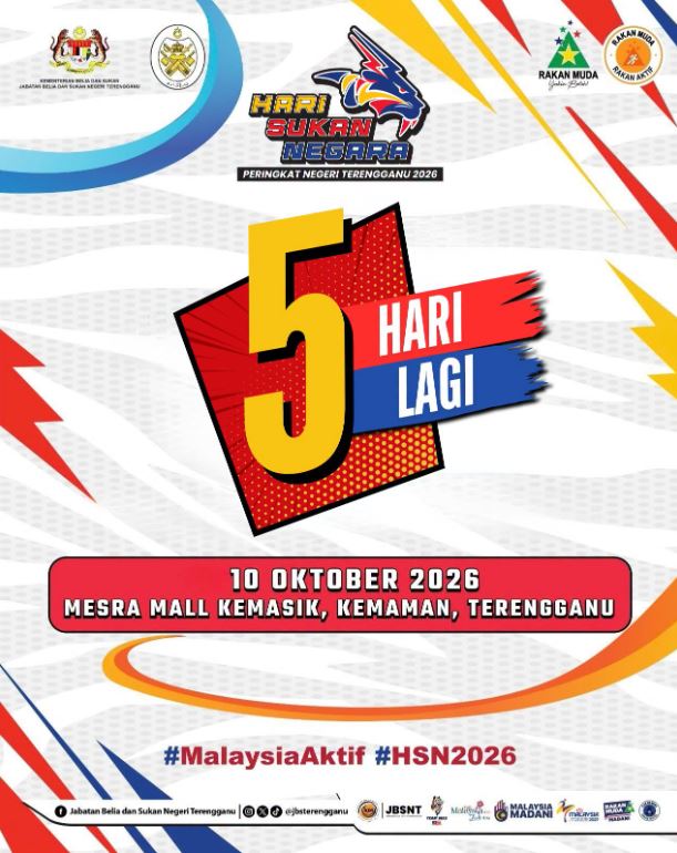 5 HARI LAGI!  Masa untuk aktif. Masa untuk bergerak. Masa untuk kita meriahkan HSN Terengganu 2026!   