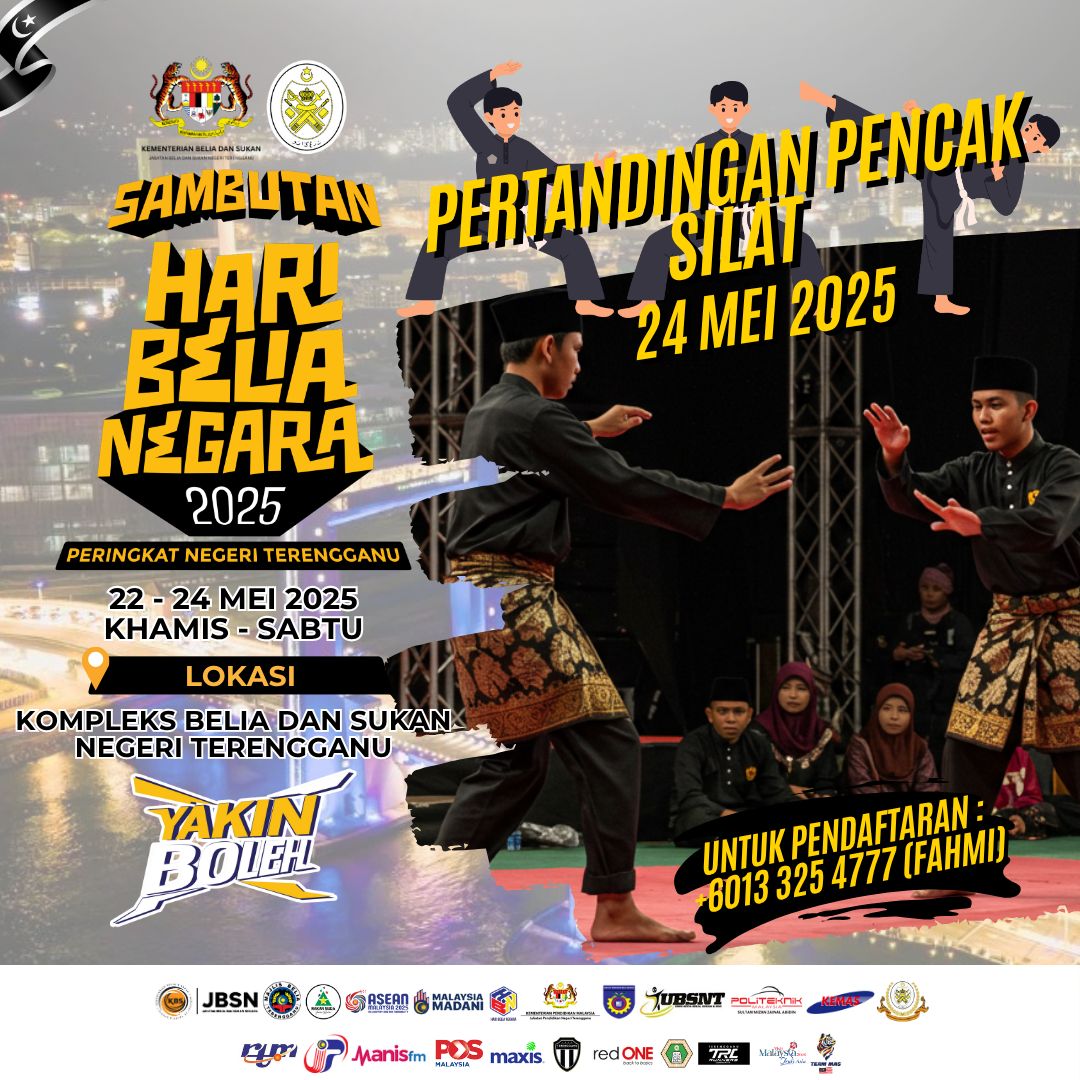 PERTANDINGAN PENCAK SILAT SEMPENA SAMBUTAN HARI BELIA NEGARA PERINGKAT NEGERI TERENGGANU 2025