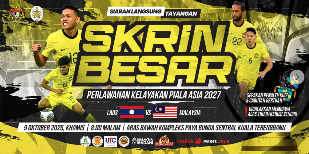 HEBAHAN TAYANGAN SKRIN BESAR PERLAWANAN KELAYAKAN PIALA ASIA 2027 MALAYSIA VS LAOS