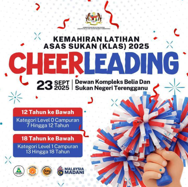 HEBAHAN LATIHAN ASAS SUKAN (KLAS) CHEERLEADING PERINGKAT NEGERI TERENGGANU 2025!