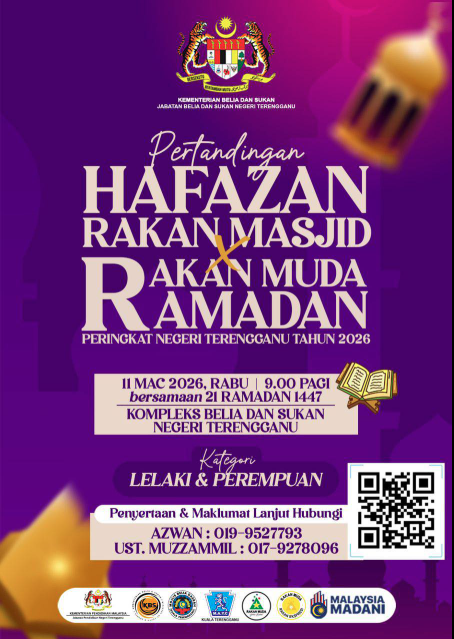 PERTANDINGAN HAFAZAN AL-QURAN SEMPENA PROGRAM RAKAN MASJID x RAKAN MUDA RAMADAN PERINGKAT NEGERI TERENGGANU TAHUN 2026M/1447H