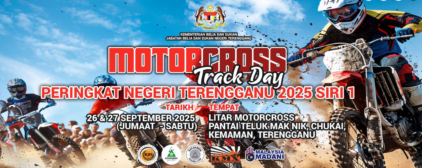 PENYERTAAN MOTORCROSS TRACK DAY PERINGKAT NEGERI TERENGGANU 2025 SIRI 1 KINI DIBUKA!