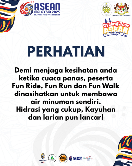 PERHATIAN KEPADA SEMUA PESERTA ASEAN CYCLING SOLIDARITY 2025!