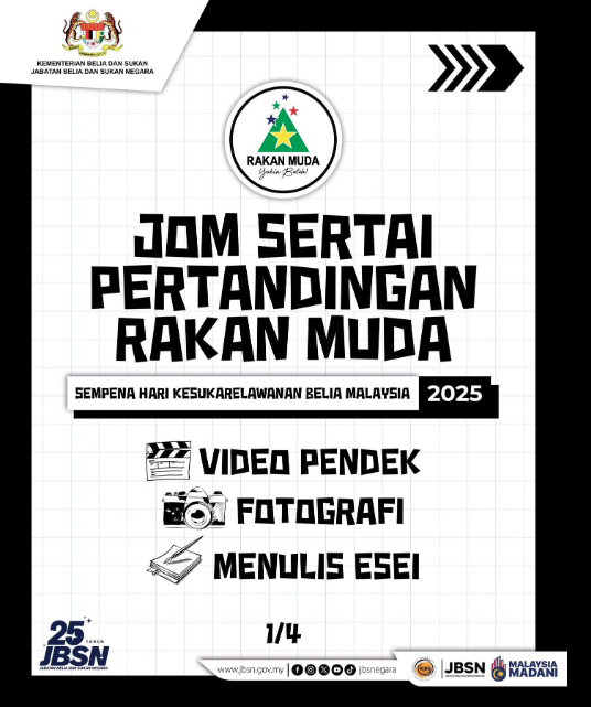 JOM SERTAI PERTANDINGAN RAKAN MUDA SEMPENA HARI KESUKARELAWANAN BELIA MALAYSIA (HKBM) 2025!