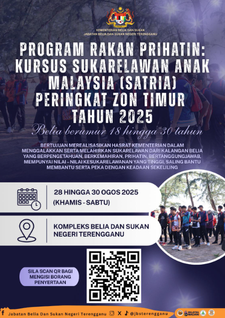  PROGRAM RAKAN PRIHATIN: KURSUS SUKARELAWAN ANAK MALAYSIA (SATRIA) ZON TIMUR 2025 